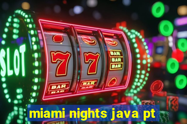 miami nights java pt-br 320x240